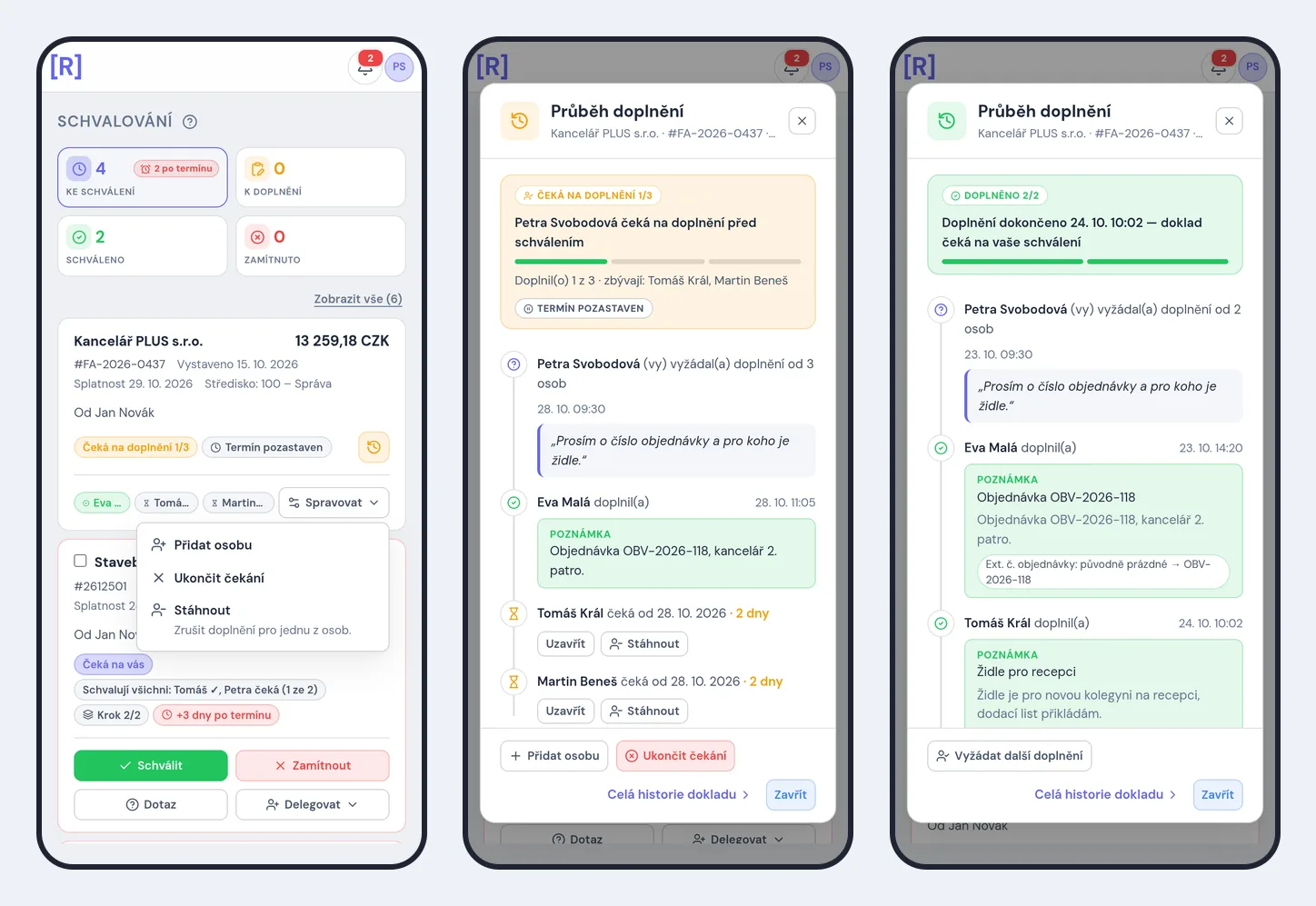 Doplnění při schvalování faktur v Raye na telefonu — karta s oranžovou ikonou Průběh doplnění a otevřenou nabídkou Spravovat, okno Průběh doplnění s čekajícími kolegy a okno hotového doplnění Doplněno 2/2