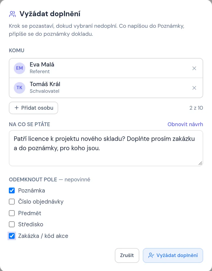 Okno Vyžádat doplnění v Raye — dva vybraní kolegové, text dotazu a zaškrtnutá pole Poznámka a Zakázka k odemčení